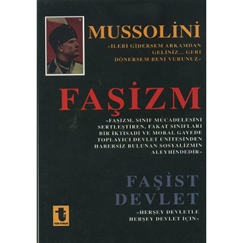 Faşizm Faşist Devlet Benito Mussolini