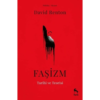 Faşizm Tarihi Ve Teorisi David Renton