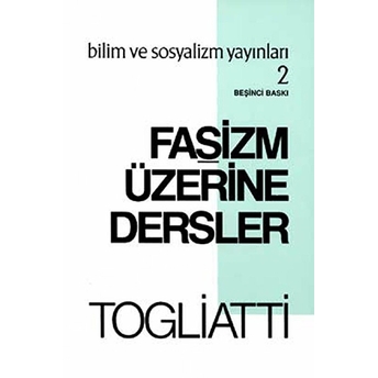 Faşizm Üzerine Dersler Palmiro Togliatti