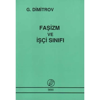 Faşizm Ve Işçi Sınıfı G. Dimitrov