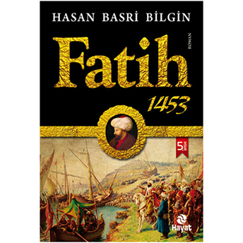 Fatih 1453 Hasan Basri Bilgin