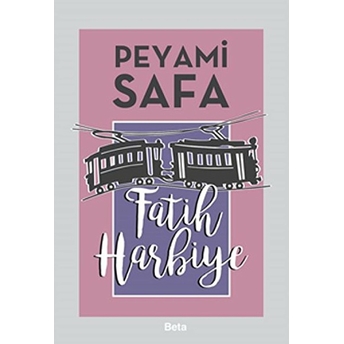 Fatih Harbiye Peyami Safa