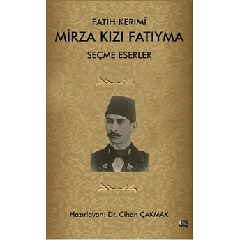 Fatih Kerimi Mirza Kızı Fatıyma Seçme Eserler