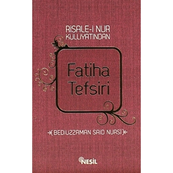 Fatiha Tefsiri Bediüzzaman Said-I Nursi