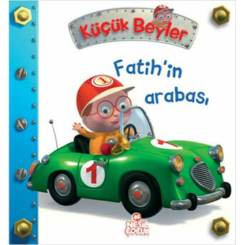 Fatih'in Arabası / Küçük Beyler Nathalie Belineau