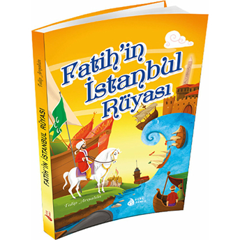 Fatih'in Istanbul Rüyası Talip Arışahin