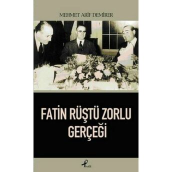 Fatin Rüştü Zorlu Mehmet Arif Demirer