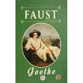 Faust - Dünya Klasikleri Johann Wolfgang Von Goethe