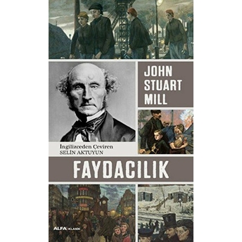 Faydacılık John Stuart Mill