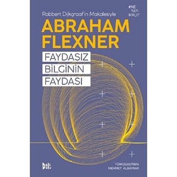 Faydasız Bilginin Faydası (Cep Boy) Abraham Flexner