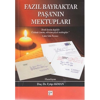 Fazıl Bayraktar Paşa'nın Mektupları-Kolektif