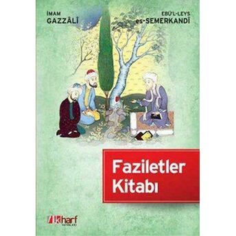 Faziletler Kitabı Ebü'l Leys Semerkandi