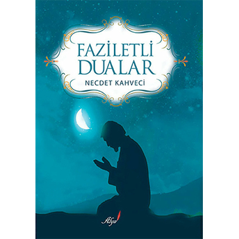 Faziletli Dualar Necdet Kahveci