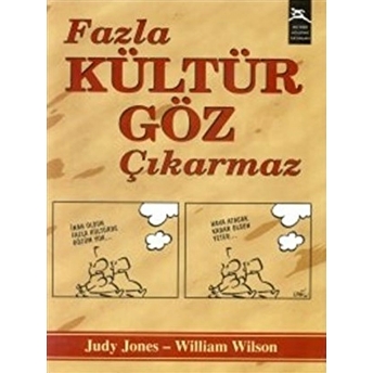 Fazla Kültür Göz Çıkarmaz Judy Jones