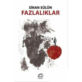 Fazlalıklar Sinan Sülün