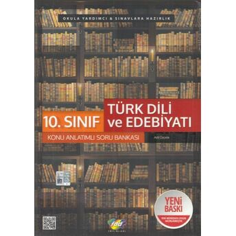 Fdd 10. Sınıf Türk Dili Ve Edebiyatı Konu Anlatımlı Soru Bankası (Yeni) Adil Özçelik