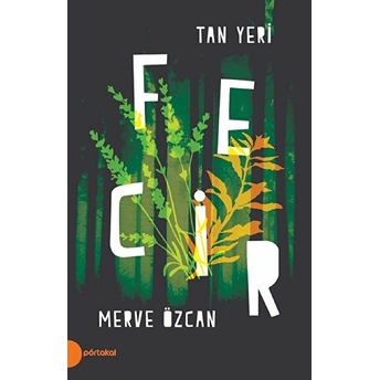 Fecir - Tan Yeri 2 Merve Özcan