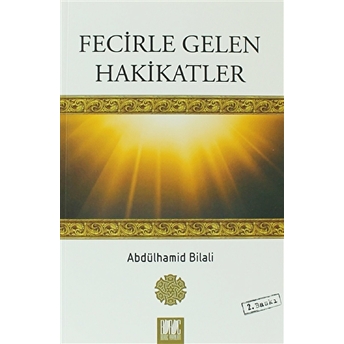 Fecirle Gelen Hakikatler