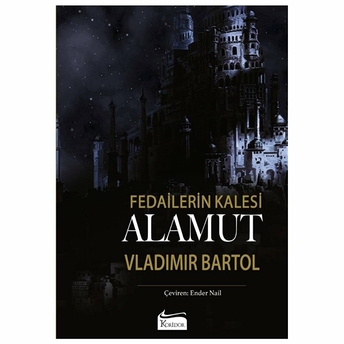 Fedailerin Kalesi Alamut (Bez Cilt) Vladimir Bartol