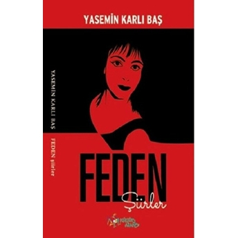 Feden - Şiirler Yasemin Karlı Baş