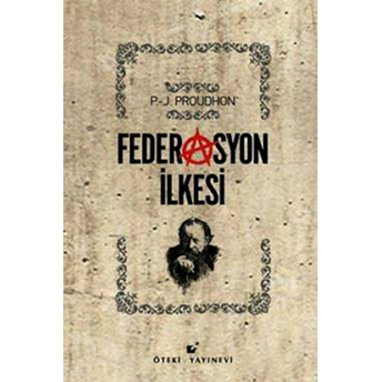 Federasyon Ilkesi Pierre Joseph Proudhon