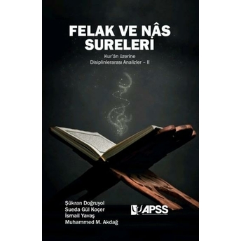 Felak Ve Nas Sureleri Ismail Yavaş,Muhammed M. Akdağ,Sueda Gül Koçer,Şükran Doğruyol