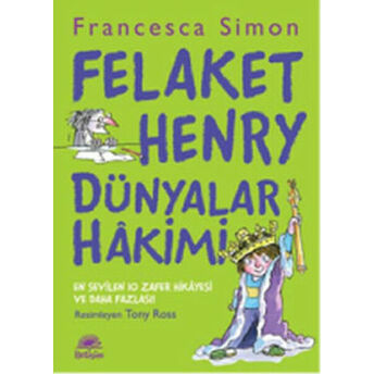 Felaket Henry Dünyalar Hakimi! Francesca Simon