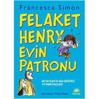 Felaket Henry Evin Patronu Francesca Simon