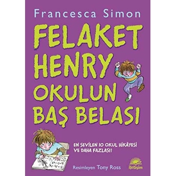 Felaket Henry Okulun Baş Belası Francesca Simon