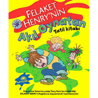 Felaket Henry'nin Akıl Oynatan Tatil Kitabı Francesca Simon