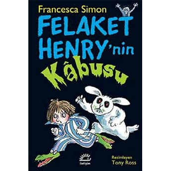 Felaket Henry'nin Kabusu Francesca Simon