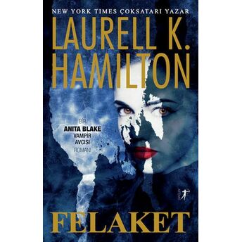 Felaket Laurell K. Hamilton