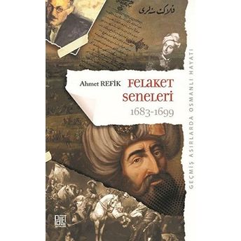 Felaket Seneleri 1683 - 1699