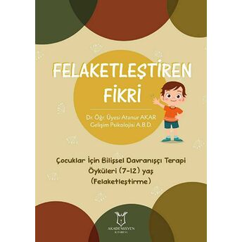 Felaketleştiren Fikri Atanur Akar