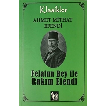 Felatun Bey Ile Rakım Efendi