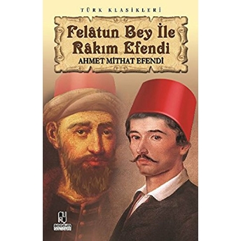 Felatun Bey Ile Rakım Efendi