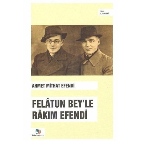 Felatun Bey'le Rakım Efendi