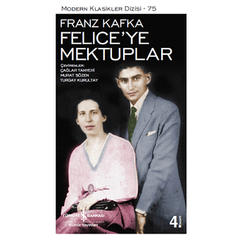 Felice'ye Mektuplar - Modern Klasikler Dizisi Franz Kafka