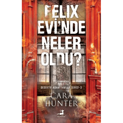 Felıx Evi’nde Neler Oldu? Cara Hunter