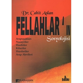 Fellahlar'ın Sosyolojisi Cahit Aslan