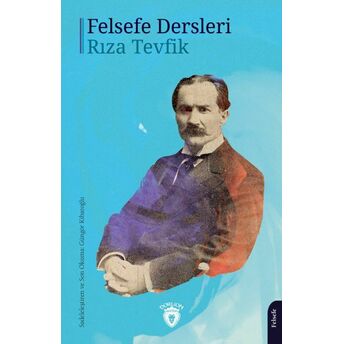 Felsefe Dersleri Rıza Tevfik