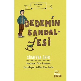 Felsefe Fikri 1 - Dedemin Sandalyesi Sümeyra Üzer