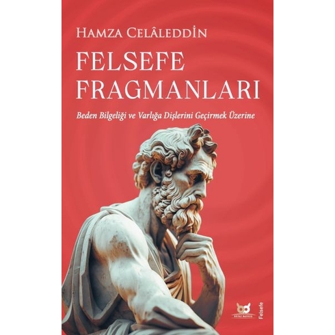 Felsefe Fragmanları Hamza Celâleddin