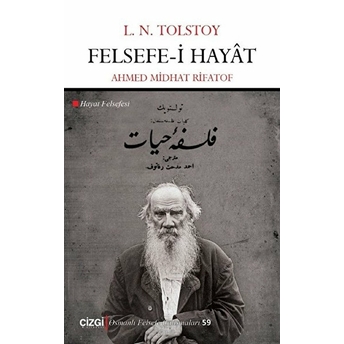 Felsefe-I Hayât (Hayat Felsefesi) Lev N. Tolstoy