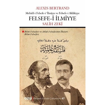 Felsefe-I Ilmiyye (Bilim Felsefesi) Alexis Bertrand