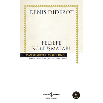 Felsefe Konuşmaları - Hasan Ali Yücel Klasikleri Denis Diderot