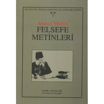 Felsefe Metinleri Ahmet Mithat Efendi