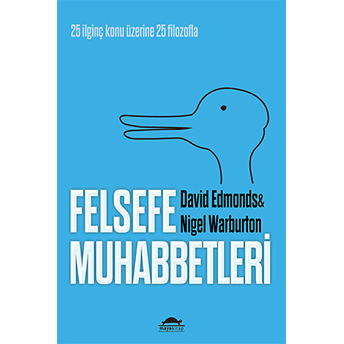 Felsefe Muhabbetleri Nigel Warburton