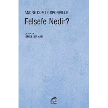 Felsefe Nedir? André Comte-Sponville