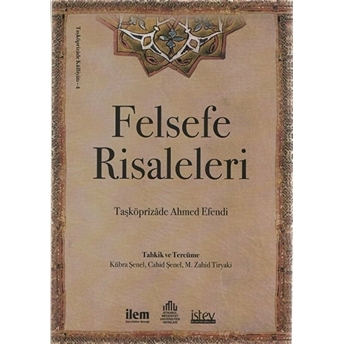 Felsefe Risaleleri Ciltli Taşköprizade Ahmed Efendi